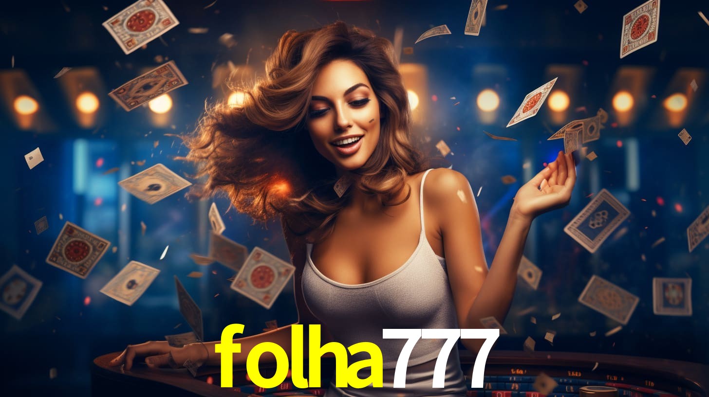 folha777: Seu Especialista em Apostas Esportivas Brasileiras