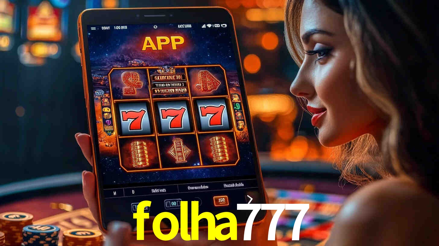 Bônus Generosos e Exclusivos no folha777 para Você!