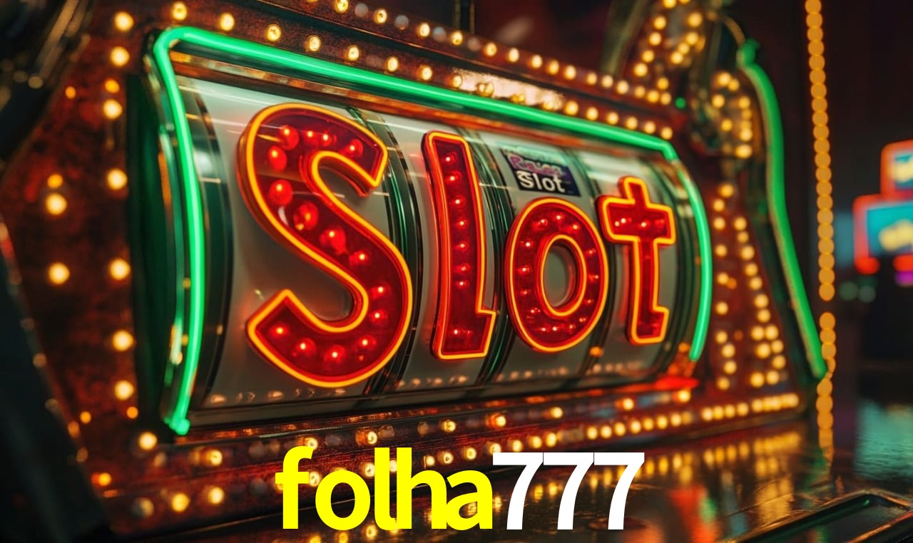 Jogos de Slot folha777